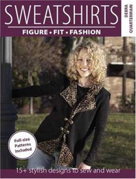 Paperback Sweatshirts: 15+ Stylish Designs to Sew and Wear [With Patterns] Book