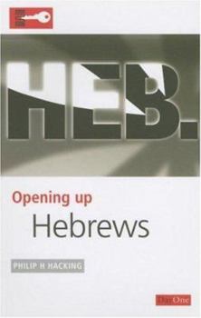 Opening up Hebrews - Book  of the Opening up the Bible