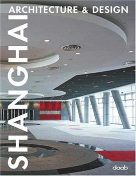 Hardcover Architecture & Design Shanghai Book