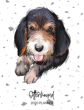 Paperback Otterhound 2020 Planner: Dated Weekly Diary With To Do Notes & Dog Quotes Book