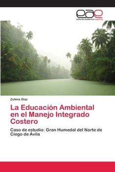 Paperback La Educación Ambiental en el Manejo Integrado Costero [Spanish] Book