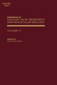 Hardcover Progress in Nucleic Acid Research and Molecular Biology: Volume 77 Book