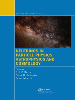 Paperback Neutrinos in Particle Physics, Astrophysics and Cosmology Book