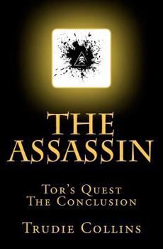 Paperback The Assassin: Tor's Quest Book 5 Book