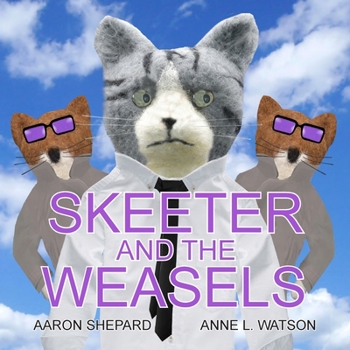 Paperback Skeeter and the Weasels (Conspiracy Edition) Book