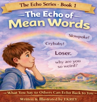 Hardcover The Echo of Mean Words Book