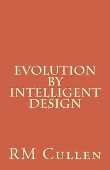 Paperback Evolution by Intelligent Design Book