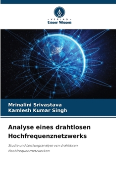 Analyse eines drahtlosen Hochfrequenznetzwerks (German Edition)