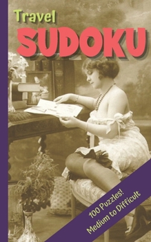Paperback Travel Sudoku: Sudoku Medium to Hard Book
