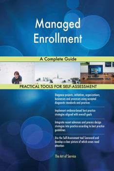 Paperback Managed Enrollment A Complete Guide Book