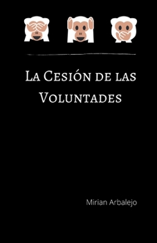 Paperback La Cesión de las Voluntades [Spanish] Book