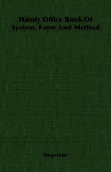 Paperback Handy Office Book of System, Form and Method Book
