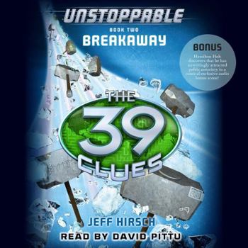 Misc. 39 Clues, The: Unstoppable Book 2: Breakaway - Lad Book
