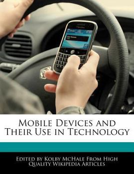 Mobile Devices and Their Use in Technology