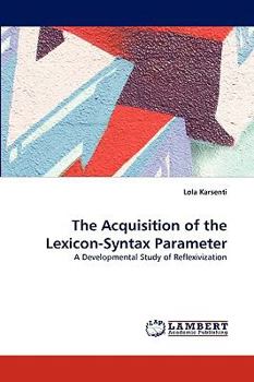 Paperback The Acquisition of the Lexicon-Syntax Parameter Book