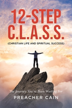 Paperback 12-Step C.L.A.S.S. (Christian Life And Spiritual Success) Book