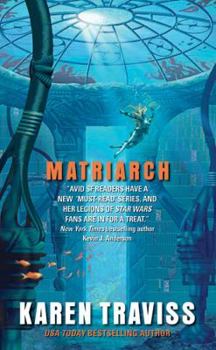 Matriarch - Book #4 of the Wess'har Wars