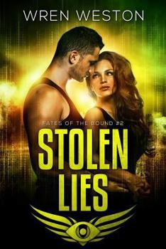 Stolen Lies - Book #2 of the Fates of the Bound