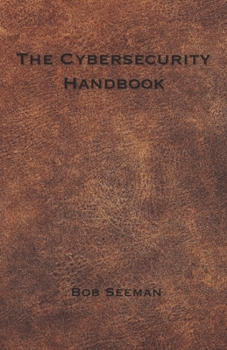 Paperback The Cybersecurity Handbook Book