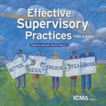 Paperback Effective Supervisory Practices: Better Results Through Teamwork Book