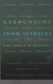 Paperback Rebounding from Setbacks: Role Models of Resilience Book