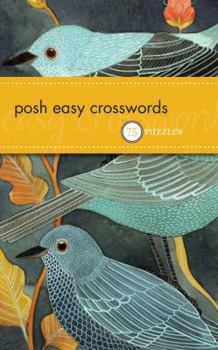 Paperback Posh Easy Crosswords: 75 Puzzles Book