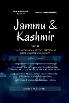 Jammu & Kashmir (Vol. II) Fourth Edition - For Civil Services, JKSSB, JKPSC and other related Examinations