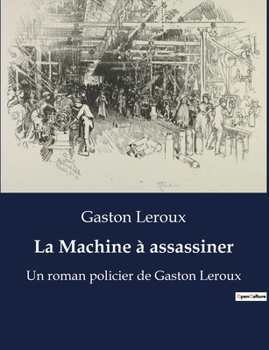 La machine à assassiner - Book #2 of the La poupée sanglante