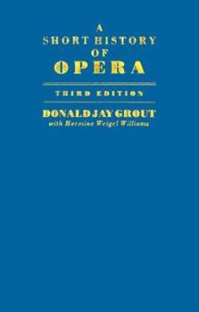 Hardcover A Short History of Opera Book