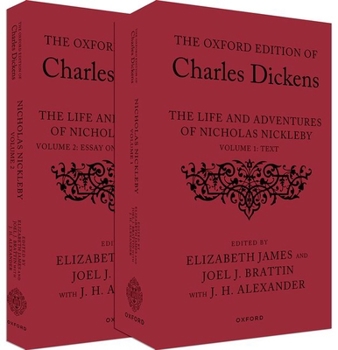 The Oxford Edition of Charles Dickens: The Life and Adventures of Nicholas Nickleby