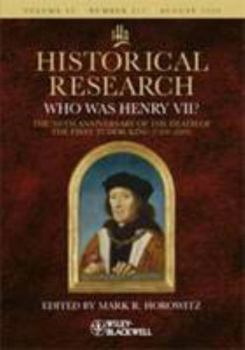 Paperback Historical Research Special Issue: Who Was Henry VII?: The 500th Anniversary of the Death of the First Tudor King (1509-2009) Book