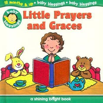Board book Little Prayers & Graces: A Shinging Bright Book