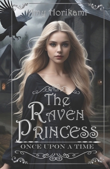 The Raven Princess (Once Upon a Time)
