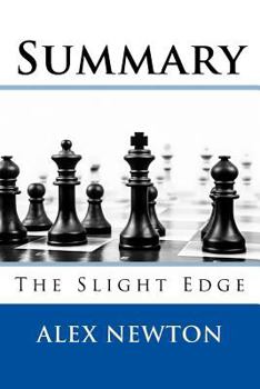 Paperback Summary: The Slight Edge Book