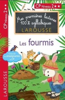 Paperback Premières lectures 100 % syllabiques larousse - Les fourmis [French] Book