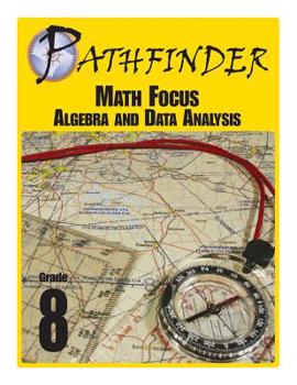 Paperback Pathfinder Math Focus: Algebra and Data Analysis Grade 8 Book