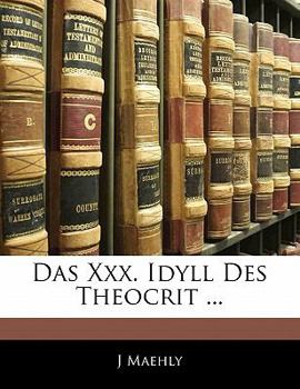 Paperback Das XXX. Idyll Des Theocrit ... [German] Book