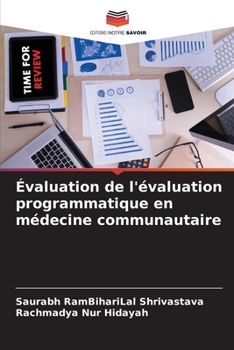 Paperback Évaluation de l'évaluation programmatique en médecine communautaire [French] Book