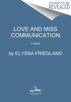 Paperback Love and Miss Communication Book