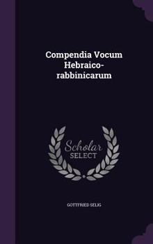 Hardcover Compendia Vocum Hebraico-rabbinicarum Book