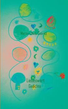 Paperback Liebeswort: Gedichte [German] Book