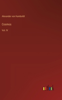 Hardcover Cosmos: Vol. IV Book