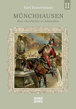 Paperback Münchhausen. Band 2: Eine Geschichte in Arabesken [German] Book