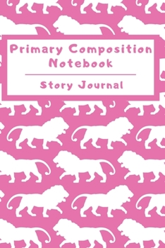 Paperback Primary Composition Notebook Story Journal: Wide Ruled Story Telling Lined Composition Journal: Half Picture Drawing Space Half Writing Space - 110 Pa Book