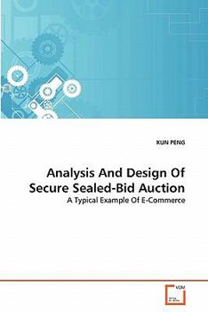 Paperback Analysis And Design Of Secure Sealed-Bid Auction Book