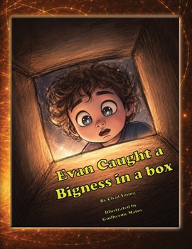 Paperback Evan Caught a Bigness in a Box Book
