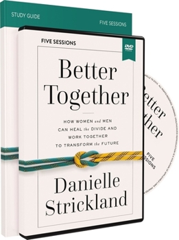 Paperback Better Together Study Guide with DVD: How Women and Men Can Heal the Divide and Work Together to Transform the Future Book