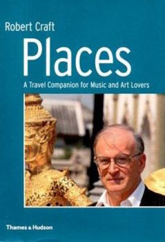 Hardcover Places: A Travel Companion for Music and Art Lovers Book