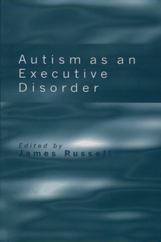 Hardcover Autism as an Executive Disorder Book
