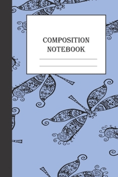 Paperback Composition Notebook: college ruled dragonfly notebook, journal, diary Book